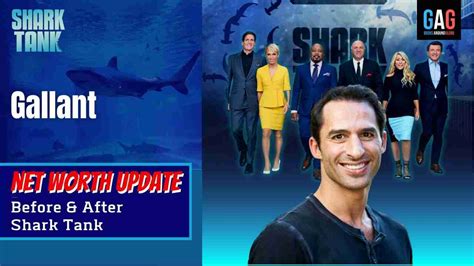 gallant shark tank net worth forbes
