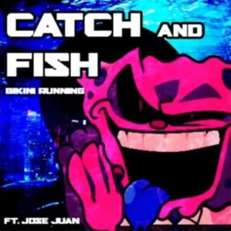 Listen To FNF Catch And Fish Bikini Horrors By Vitor In FNF Bikini Horrors OST Playlist