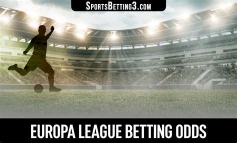 Current Uefa Europa League Betting Odds And Lines Sportsbetting