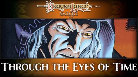 Dragonlance High Sorcery Part Of Through The Eyes Of Time