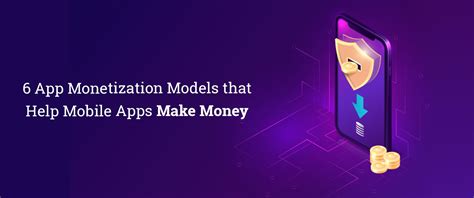 App Monetization Models That Help Mobile Apps Make Money