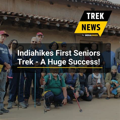 Indiahikes First Seniors Trek -- A Huge Success!