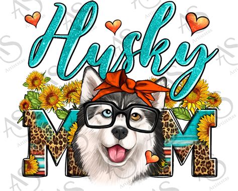 Husky Mom Png Sublimation Design Leopard And Sunflowers Husky Mom Png