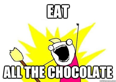 30 Sweet And Funny Chocolate Memes
