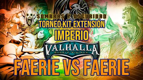 Duelo Imperio Torneo Kit De Extensi N Valhalla Faerie Vs Faerie De