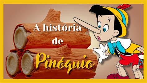 A História De Pinóquio