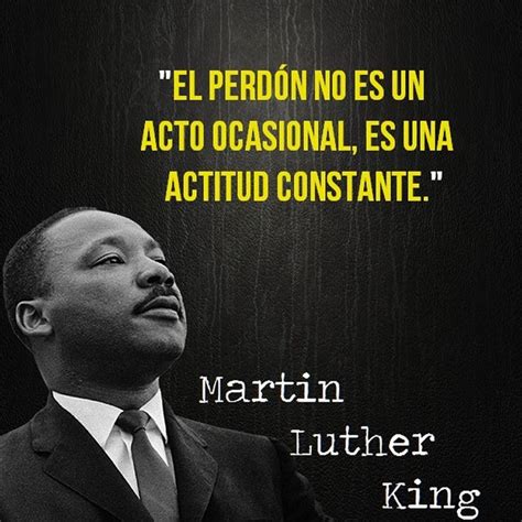 Las 15 Mejores Frases De Martin Luther King Jr Mejores Frases