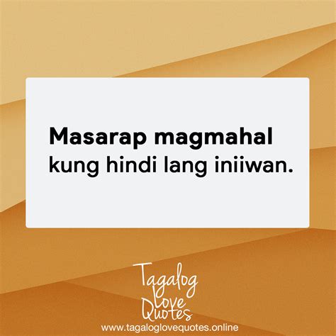 Masarap Magmahal Tagalog Love Quotes