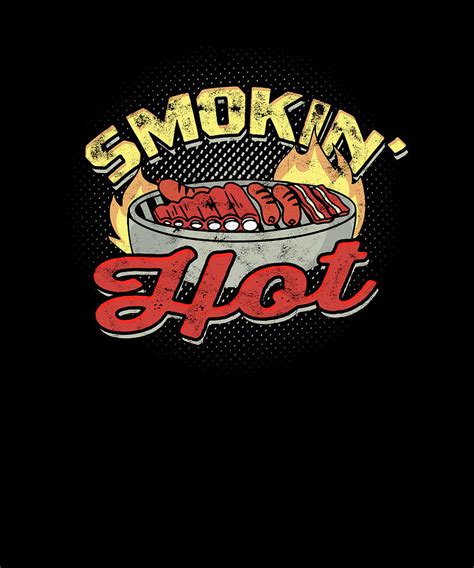 Smokin Hot Barbecue Digital Art By Anthony Isha Fine Art America