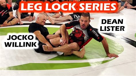 Leg Lock Series Dean Lister With Jocko Willink YouTube