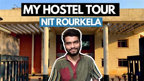 NIT Rourkela Hostel Tour Satish Dhawan Hall Of Residence Complete