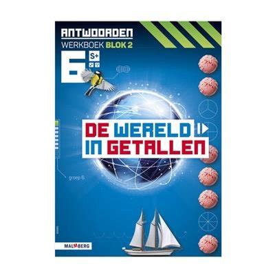 Wereld In Getallen 5 Antwoordenboek Blok 2 S Groep 6