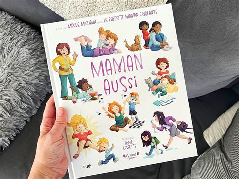 Enfin Un Album Jeunesse Qui Parle Des émotions Des Mamans