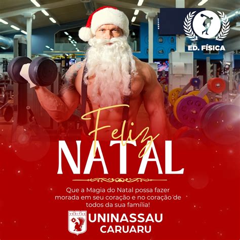 FELIZ NATAL - Educação Física UNINASSAU Caruaru - 2023 | Blog dos cursos UNINASSAU