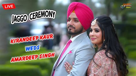 Jaggo Ceremony Kirandeep Kaur With Amardeep Singh Kainth Jass Studio