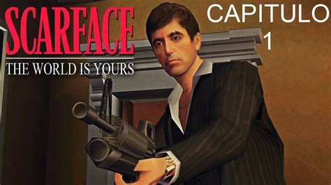 Scarface The World Is Yours Capitulo Gameplay En Espa Ol Youtube