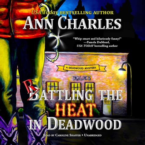 Rattling The Heat In Deadwood The Deadwood Mysteries Book