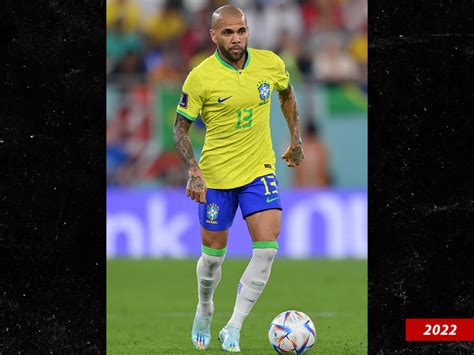 Brazilian Soccer Star Dani Alves Claims He Had Consensual Sex W Accuser