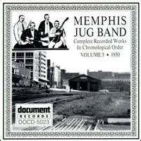 Complete Recorded Works Vol 3 1930 By Memphis Jug Band Compilation