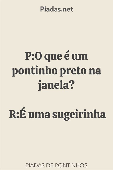 Piada Dos Pontinhos - 50+ Piadas de Pontinhos - Piadas