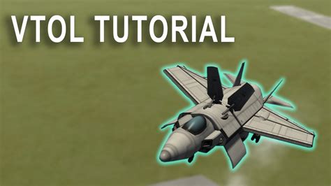 How To Build A VTOL Plane In Kerbal Space Program YouTube