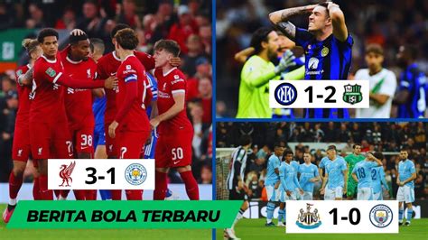 Lagi Liverpool Berhasil Menang Disikat Newcastle Man City