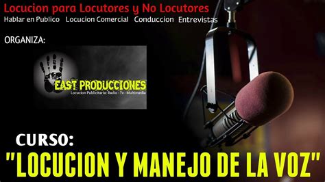 Curso Locucion Y Manejo De La Voz Youtube