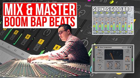 How To Make Your Beats Knock Mix And Master Boom Bap Tutorial