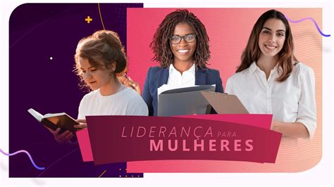 Lideran A Para Mulheres Turma Ead Miss O Mulher