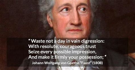Faust Quotes By Johann Wolfgang Von Goethe Kwize