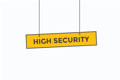 High Security Button Vectors Sign Label Speech Bubble High Security