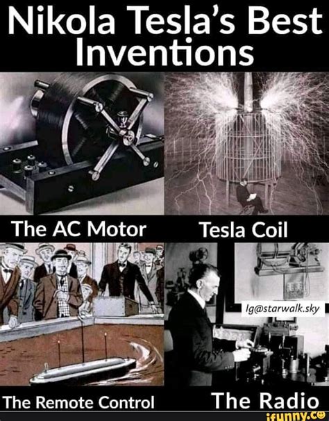 Nikola Tesla's Best Inventions The AC Motor The Remote Control Tesla ...