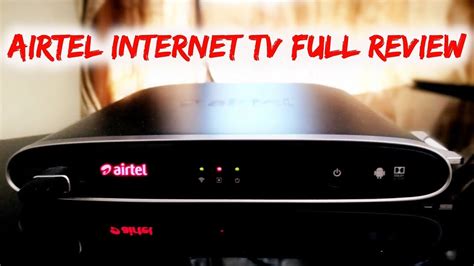 Airtel Internet TV Setup Box Full Review YouTube