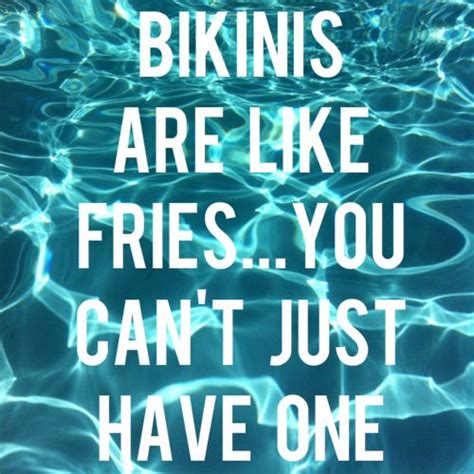 Best Bikini Quotes Images On Pinterest
