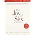 The Joy Of Sex Fully Revised Completely Updated For The St Century Alex Comfort