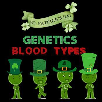 St Patrick S Day Genetics Blood TYPES Heredity Inheritance Punnett