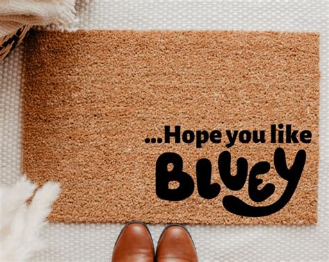 Hope You Like Bluey Doormat Housewarming T Front Door Etsy