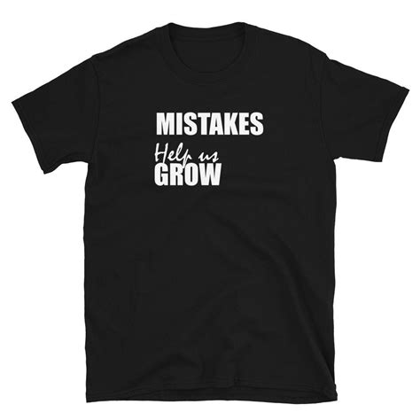 Mistakes Help Us Grow T Shirtpromoting Growth Mindset Etsy