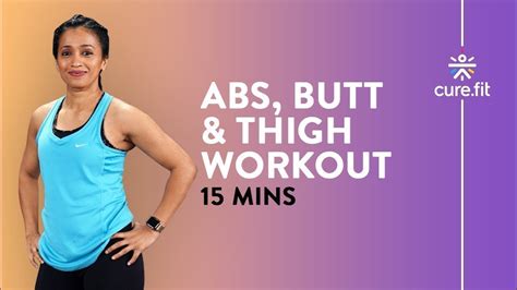 15 Minute Abs Butt And Thigh Workout For Beginners By Cult Fit Abs