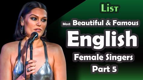 List Most Beautiful And Famous English Female Singers Part 5 Youtube