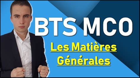 Quelles Sont Les Mati Res G N Rales En Bts Mco Management