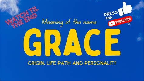 Meaning of the name Grace. Origin, life path & personality. - YouTube