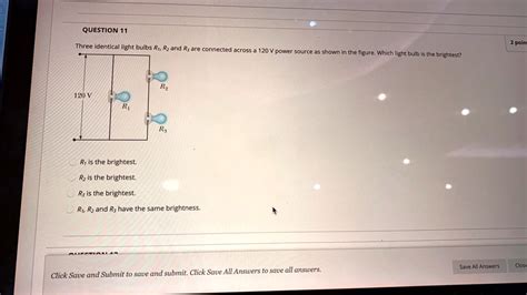 Solved Question Poin Three Identical Light Bulbs R Rz And Rs Are