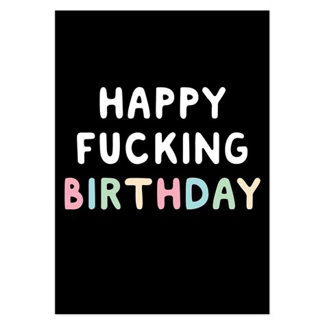 Happy Fucking Birthday Card Big Mood Boutique Llc