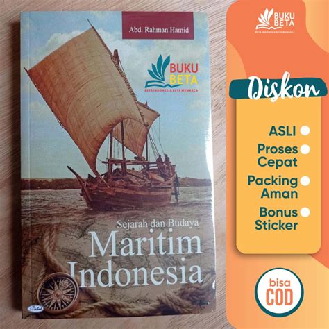 Jual Sejarah Dan Budaya Maritim Indonesia Abd Rahman Hamid Shopee