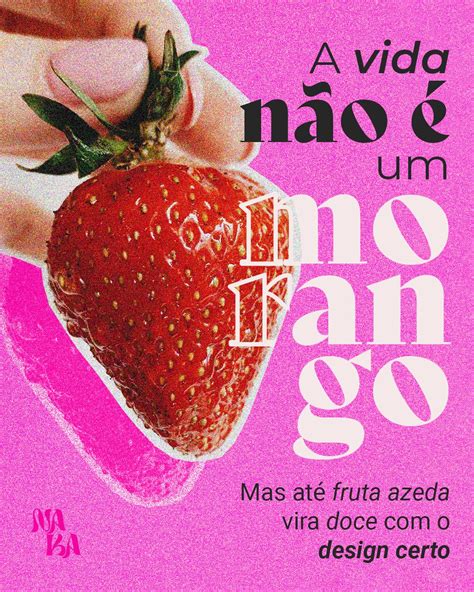 A Vida Não É Um Morango Significado - NAKA Design | Identidade Visual & Branding on Instagram: "🍓 A vida não ...