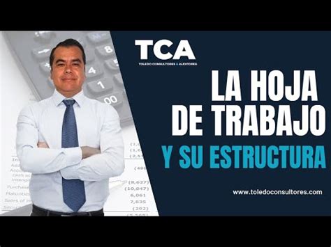 La Hoja De Trabajo Y Su Estructura Youtube