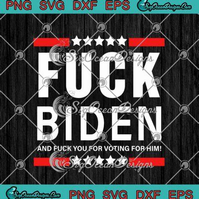 Fuck Biden Middle Finger Funny Anti Joe Biden SVG PNG EPS DXF Cricut Cameo File Silhouette Art