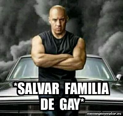 Meme Personalizado Salvar Familia De Gay