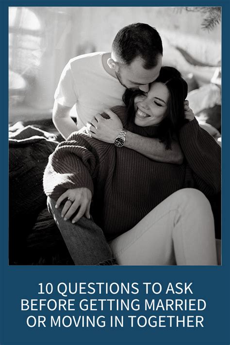 The 10 Questions To Ask Before Getting Married Or Moving In Together Abby Medcalf